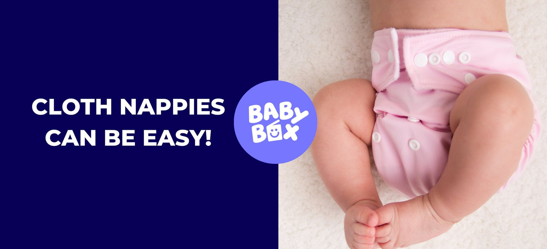 Cloth nappies can be easy! Here's how: