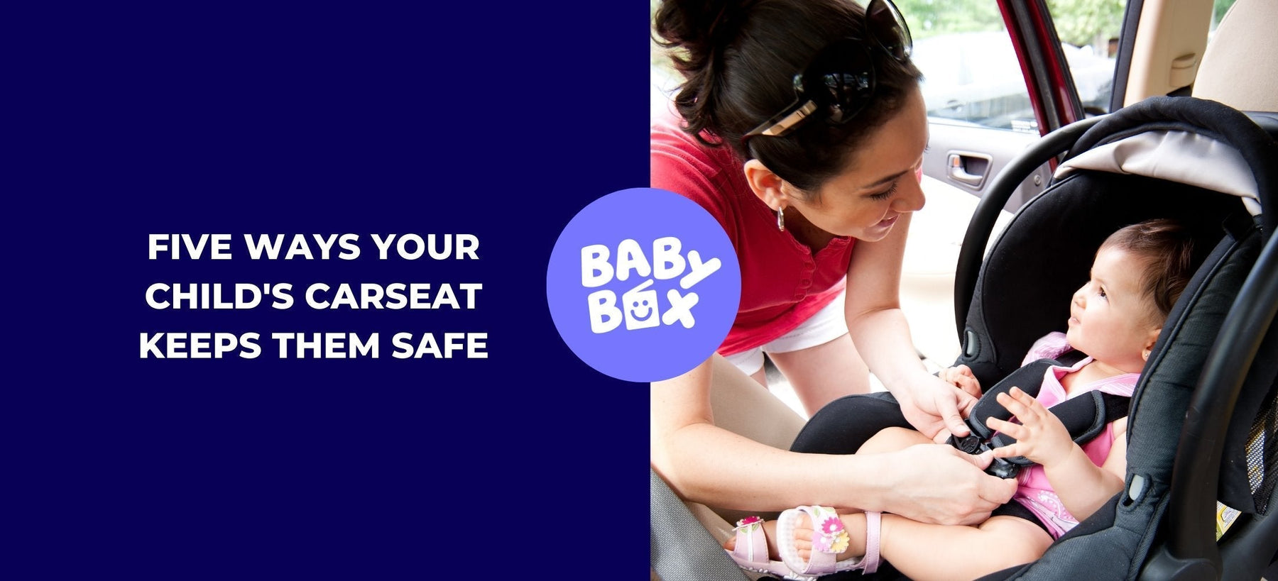 Five key ways your child's car seat keeps them safe in a collision