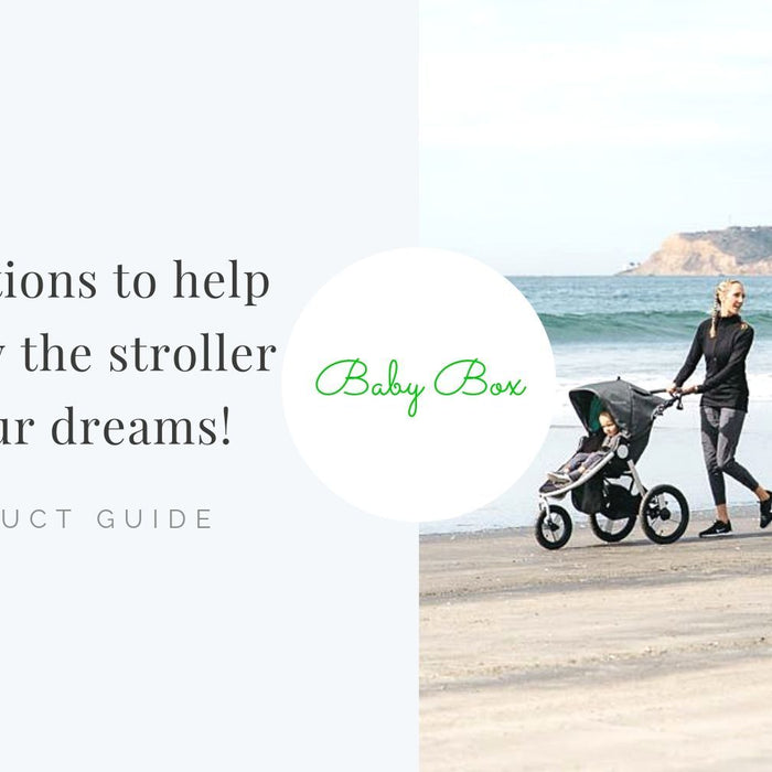 These 3 questions will help you buy the stroller of your dreams!
